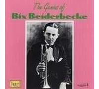 Beiderbecke - Genius of Bix Beiderbecke (UK Import)