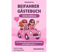 Beifahrer Gästebuch Girls Edition: Lustiges Ausfüllbuch für Mädchen & Freundinnen | Geschenk zum 18. Geburtstag, Führerschein oder Roadtrip | Spaßiges Autofahrt-Mitmachbuch mit Fragen & Bewertung
