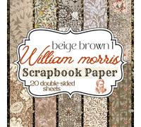 Beige Brown William Morris scrapbook paper: Beige Brown them double-sided william morris craft paper for scrapbooking, unique william morris paper for ... Card Making, Origami & DIY Projects VOL 1