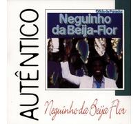 Beija-Flor,Neguinho Da - Autentico