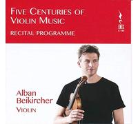 Beikircher,Alban - Five Centuries of Violin Music [Import]