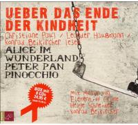 Beikircher,K. - Über das Ende der Kindheit-Alice im Wunderland/Pet