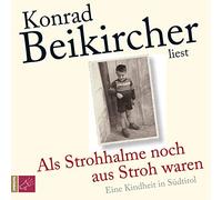 Beikircher,Konrad - ALS Strohhalme Noch aus Stroh Waren [Import]