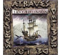 Beilinson, Skay - Atraves Del Mar De Los Sargazos