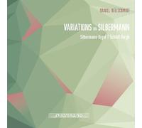 Beilschmidt, Daniel - Variations on Silbermann - Orgelwerke