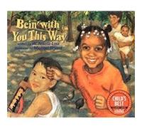 Bein With You This Way by W. NikolaLisa W. Nikola-Lisa (Auteur)