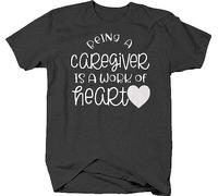 Being a Caregiver is a Work of Heart Love Funny Assistance T Shirt for Men Manches Courtes(Large)