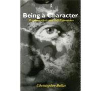 Being a Character by Christopher Bollas Paperback Book Bollas, Christopher (Auteur)
