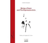 Being a Clown and The Expressive Arts