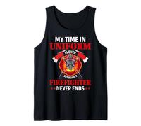Being A Firefighter Never Ends Fireman Firefighters Débardeur