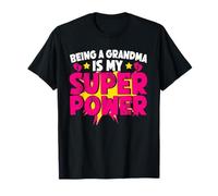 Being A Grandma is My Super Power Grandmom Blagues Granny T-Shirt