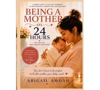 BEING A MOTHER IN 24 HOURS