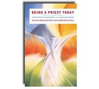 Being a Priest Today Cocksworth, Christopher (Auteur)