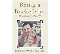 Being A Rockefeller, Becoming Myself