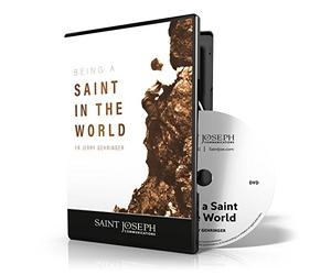Being A Saint in the World