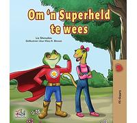 Being A Superhero (Afrikaans Children's Book)