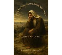 Being American After The Destruction Of Gaza: A Letter To Pope Leo Xiv