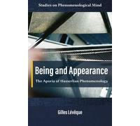 Being and Appearance The Aporia of Husserlian Phenomenology - Gilles Lévêque - Emerald Publishing Limited - ebook (ePub) - Livre