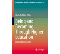 Being and Becoming Through Higher Education: Expanding Possibilities