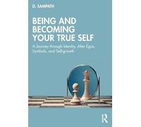 Being and Becoming Your True Self