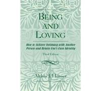 Being and Loving by Althea J. Horner Althea J. Horner (Auteur)
