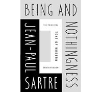 Being and Nothingness: An Essay on Phenomenological Ontology