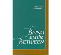 Being and the Between, Suny Series in Philosophy William Desmond (Auteur)