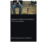 Being At Home In The World