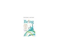 Being! Five Ways Of Leading Authentically In Iconnect World