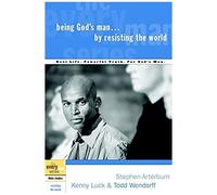 Being God's Man By Resisting The World