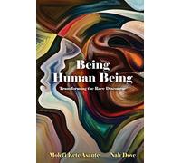 Being Human Being: Transforming the Race Discourse