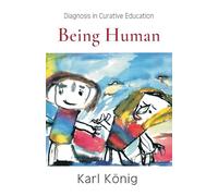 Being Human: Diagnosis in Curative Education