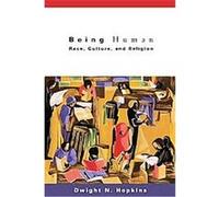 Being Human Dwight N. Hopkins (Auteur)