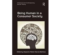Being Human In A Consumer Society