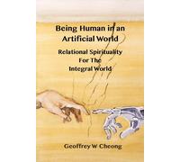 Being Human In An Artificial World