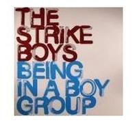 Strike Boys - Being in a Boygroup