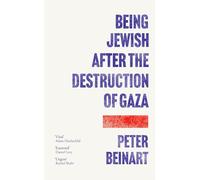 Being Jewish After the Destruction of Gaza