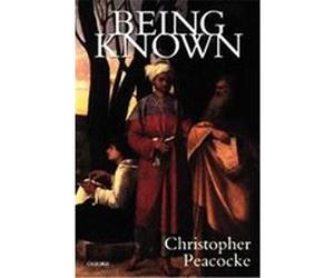 Being Known Christopher Peacocke (Auteur)