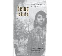 Being Lakota by Lupe Trejo Larissa Petrillo, Lupe Trejo, Melda Trejo (Auteur)