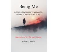 Being Me: Difficult paths sometimes lead to interesting destinations