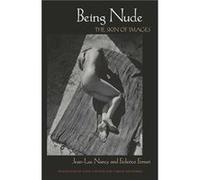 Being Nude by Federico Ferrari Jean - Luc Nancy - Federico Ferrari (Auteur)