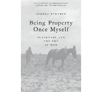 Being Property Once Myself