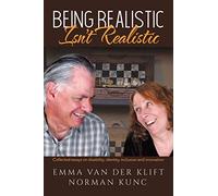 Being Realistic Isn't Realistic: Collected essays on disability, identity, inclusion and innovation