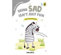 Being Sad Isn't Any Fun (Dealing With Feelings)