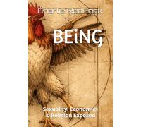 BEiNG: Sexuality, Economics & Religion Exposed