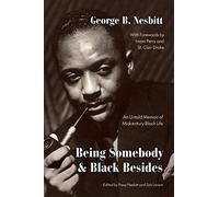 Being Somebody And Black Besides
