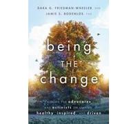 Being The Change