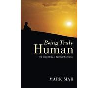 Being Truly Human