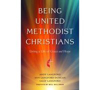Being United Methodist Christians