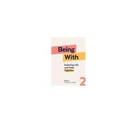 Being With Book 2 Courses For Living
